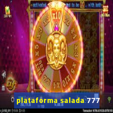 plataforma salada 777